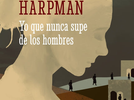 Yo Que Nunca Supe De Los Hombres