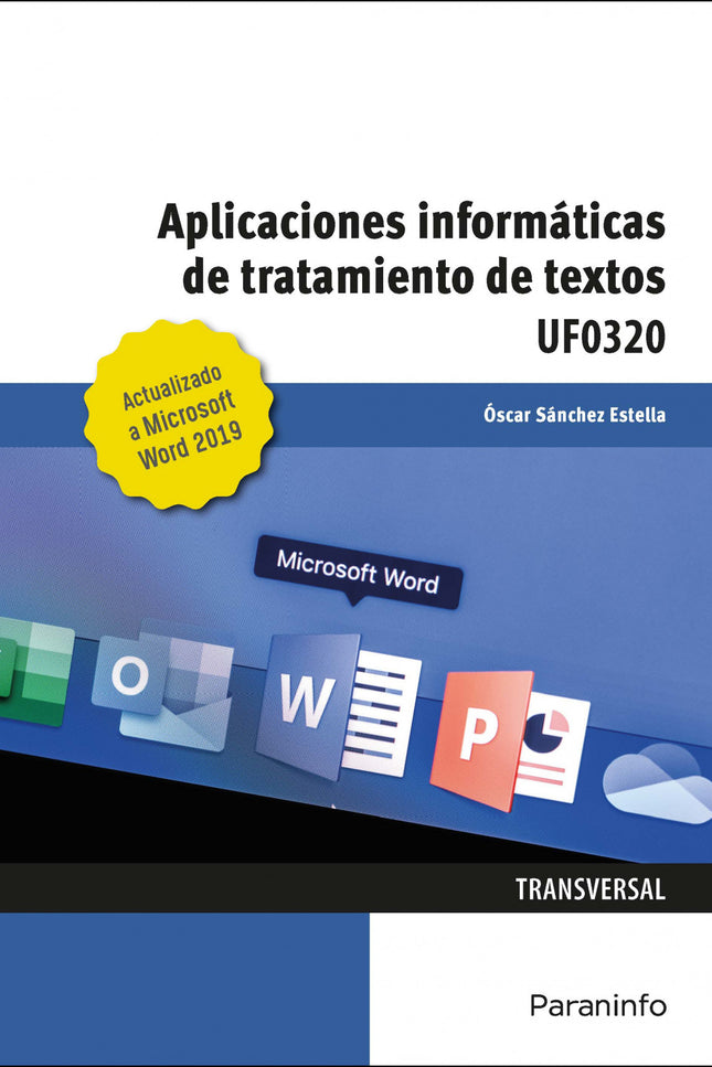 Aplicaciones Informáticas De Tratamiento De Textos. Microsoft Word 2019