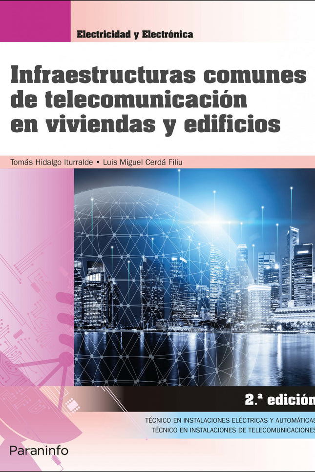 Infraestructuras Comunes De Telecomunicación En Viviendas Y Edificios 2.ª Edición 2021