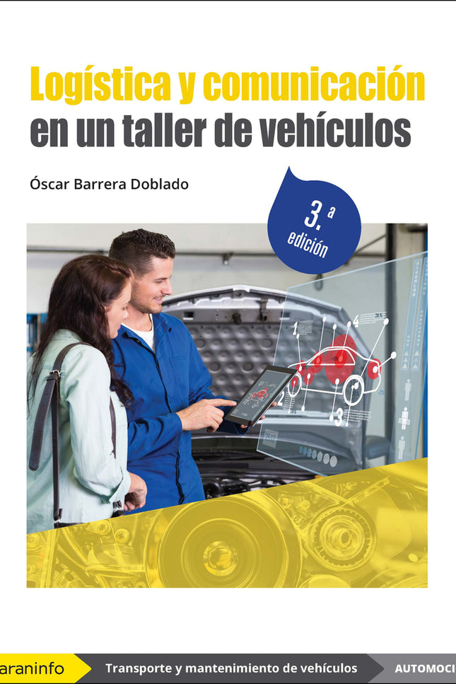 Logística Y Comunicación En Un Taller De Vehículos 3.ª Edición 2022