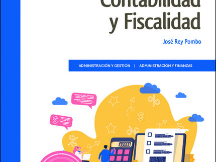 Contabilidad Y Fiscalidad 4.ª Edición 2021