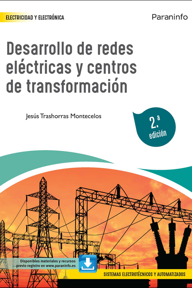 Desarrollo De Redes Eléctricas Y Centros De Transformación 2.ª Edición 2022