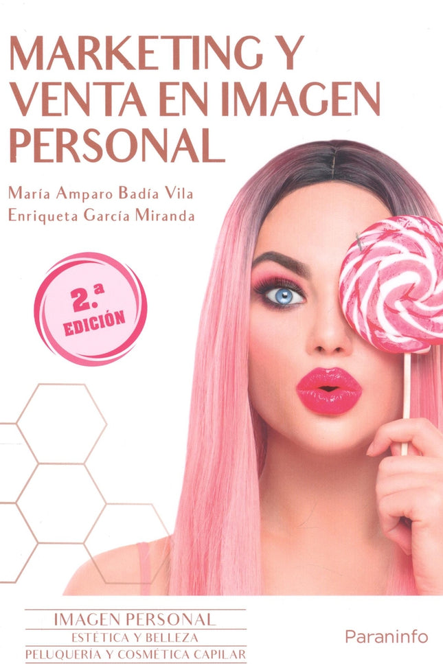 Marketing Y Venta En Imagen Personal. 2ª Ed. 2023