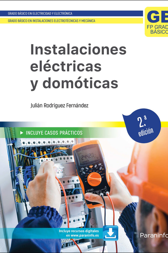 Instalaciones Eléctricas Y Domóticas. 2.ª Edición 2023