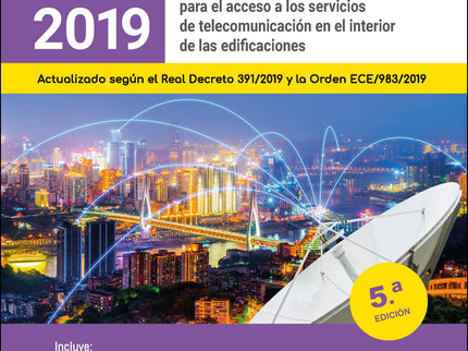 Reglamento Regulador De Las Infraestructuras Comunes De Telecomunicaciones (rict 2019) 5.ª Edición 2022