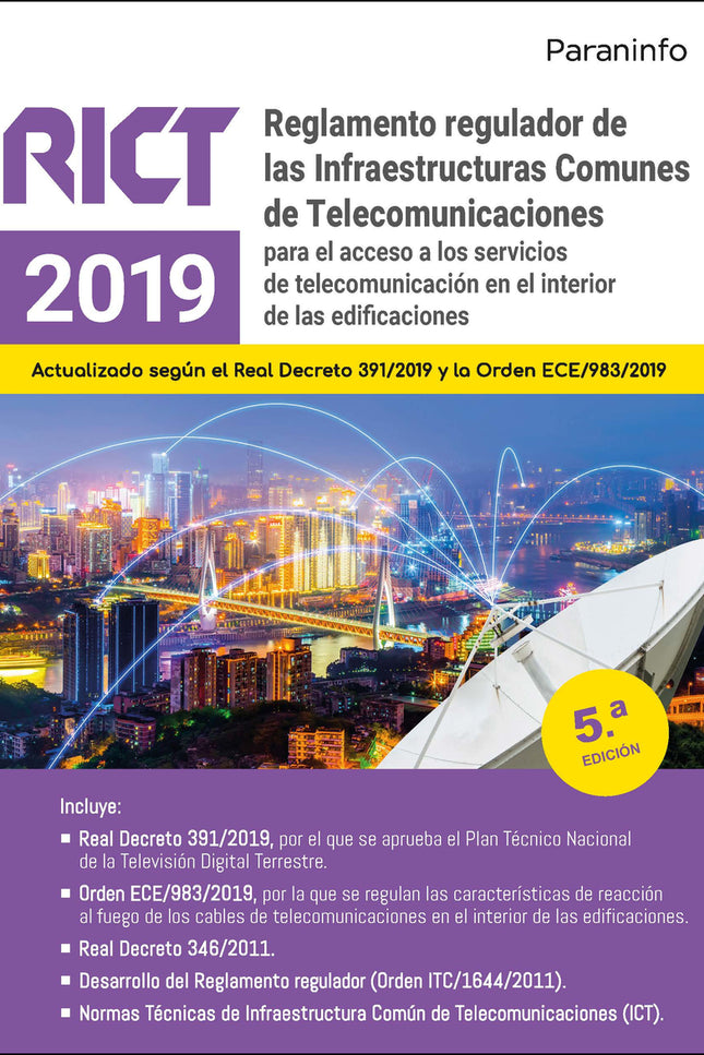 Reglamento Regulador De Las Infraestructuras Comunes De Telecomunicaciones (rict 2019) 5.ª Edición 2022