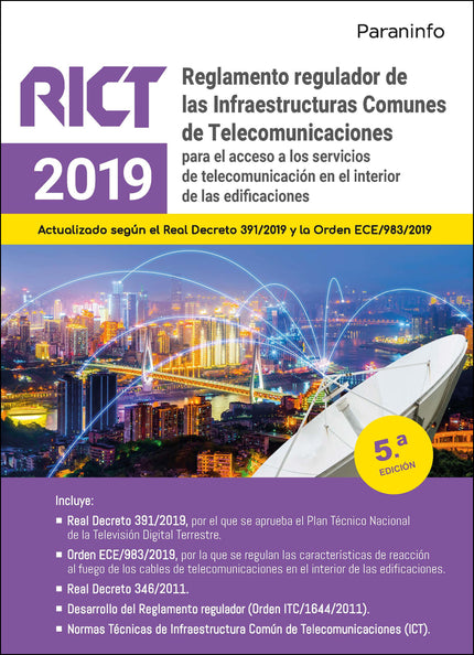 Reglamento Regulador De Las Infraestructuras Comunes De Telecomunicaciones (rict 2019) 5.ª Edición 2022