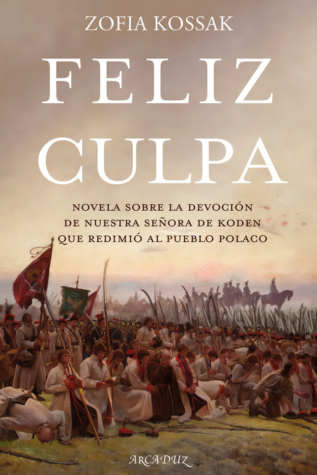 FELIZ CULPA - Zofia Kossak - Tapa blanda