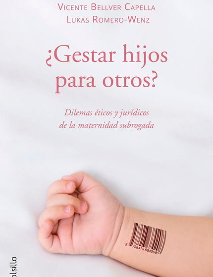 ¿GESTAR HIJOS PARA OTROS? - Vicente Bellver Capella - RUSTICA