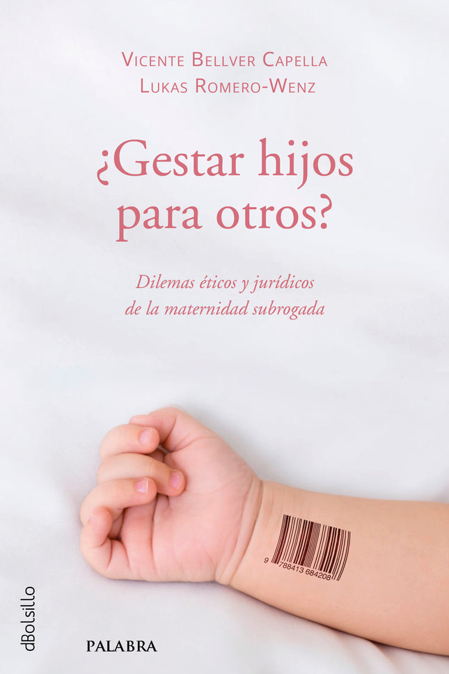 ¿GESTAR HIJOS PARA OTROS? - Vicente Bellver Capella - RUSTICA