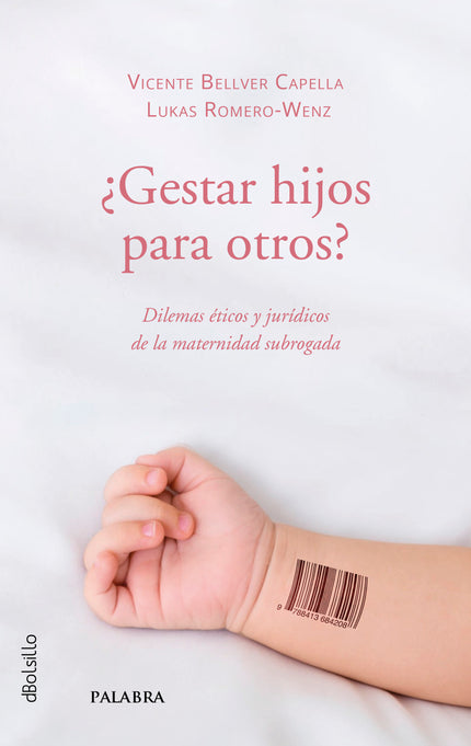 ¿GESTAR HIJOS PARA OTROS? - Vicente Bellver Capella - RUSTICA