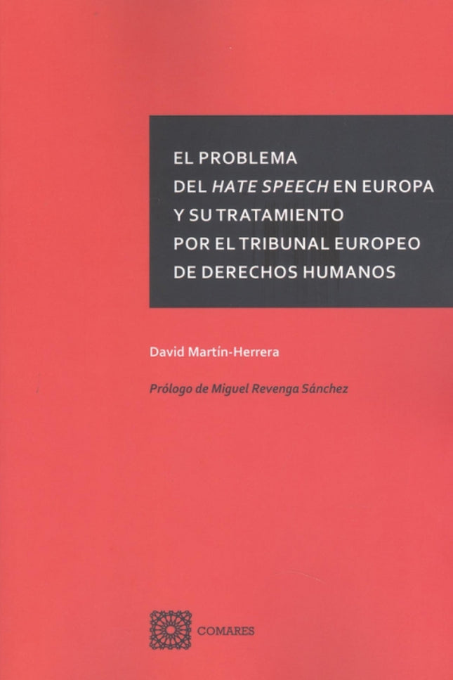 PROBLEMA DEL HATE SPEECH EN EUROPA Y SU TRATAMIENTO POR EL - David Martin-Herrera - OTRO FORMATO LIBRO