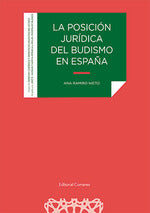 LA POSICION JURIDICA DEL BUDISMO EN ESPAÑA - Ana Ramiro Nieto - Tapa blanda