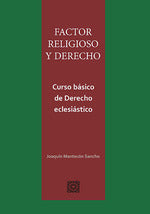 FACTOR RELIGIOSO Y DERECHO - Joaquín Mantecón Sancho - RUSTICA