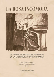LA ROSA INCOMODA - Saneleuterio - RUSTICA
