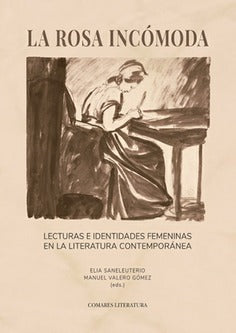 LA ROSA INCOMODA - Saneleuterio - RUSTICA