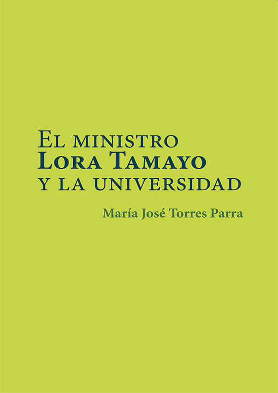 El ministro Lora Tamayo y la universidad - Maria Jose Torres Parra - Bolsillo