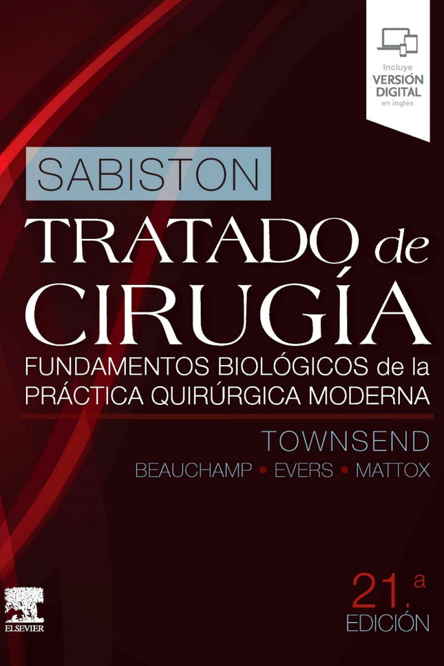 Sabiston. Tratado De Cirugía. Fundamentos Biológicos De La Práctica Quirúrgica M