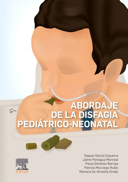 Abordaje De La Disfagia Pediatrico-neonatal