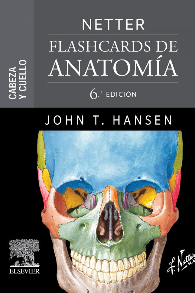 Netter Flashcards De Anatomia:cabeza Y Cuello