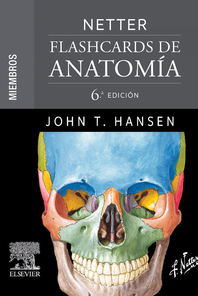 Netter Flashcards De Anatomia:miembros