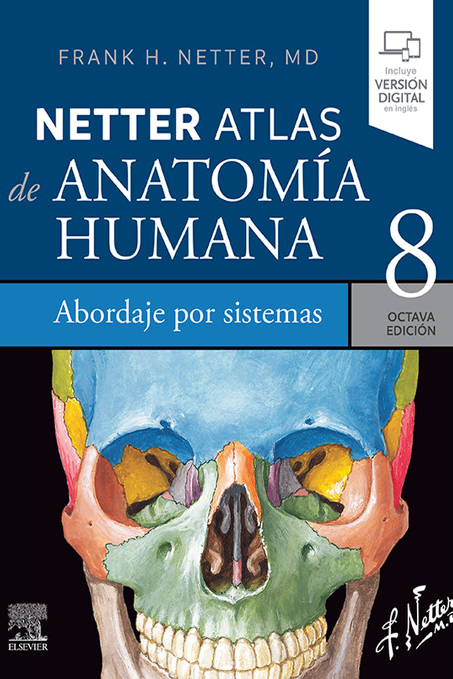 Netter. Atlas De Anatomía Humana. Abordaje Por Sistemas