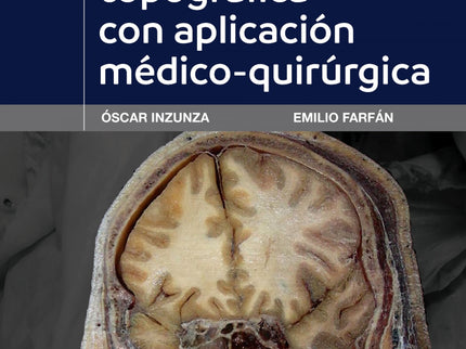 Anatomia Topografica Con Aplicacion Medico-quirurgica