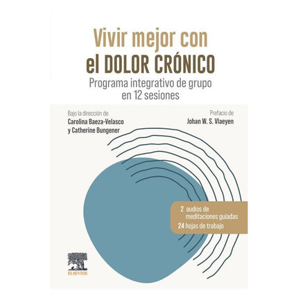 Vivir Mejor Con El Dolor Cronico