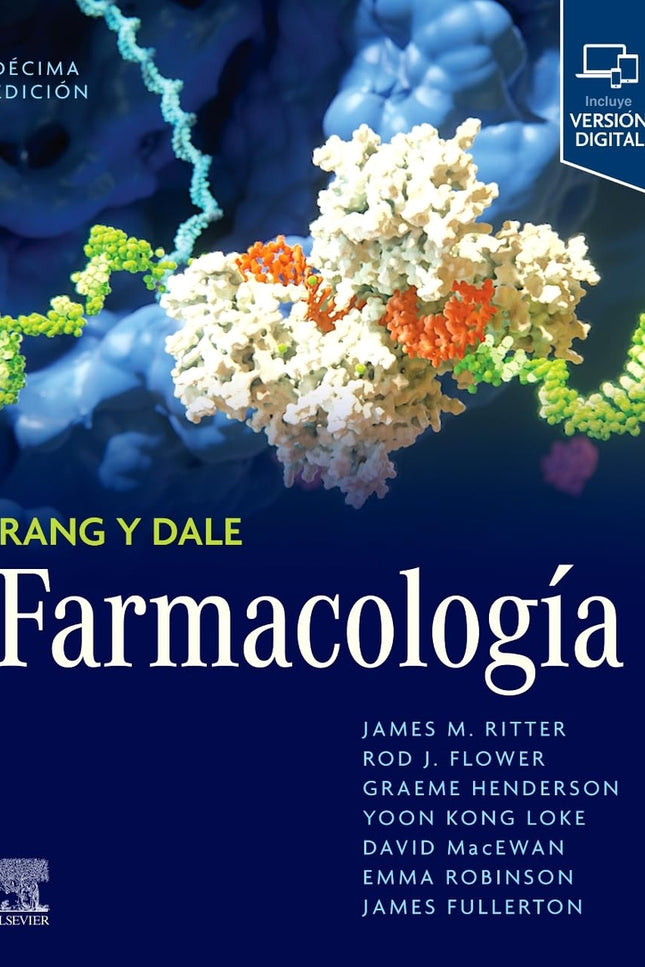 Rang Y Dale. Farmacología 10ª Ed.