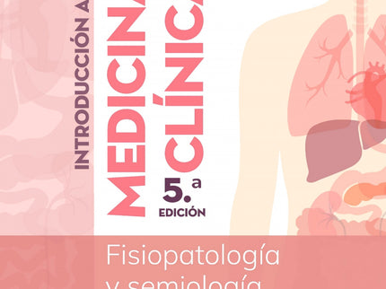 Introduccion A La Medicina Clinica 5ª Ed