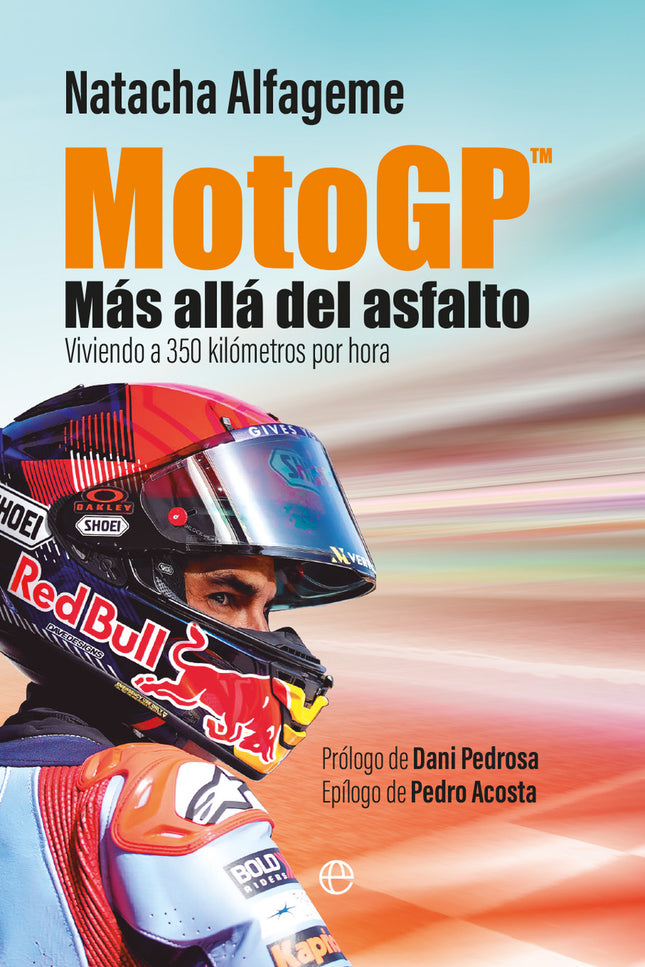 Motogp. Más Allá Del Asfalto