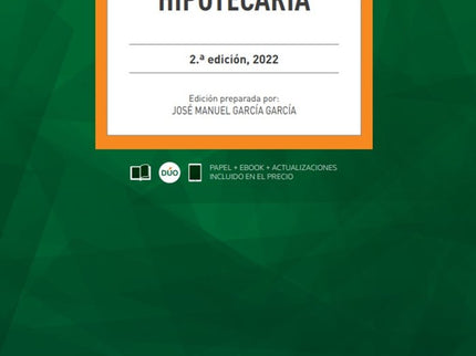LEGISLACION HIPOTECARIA 2ª ED - José Manuel García García - SA
