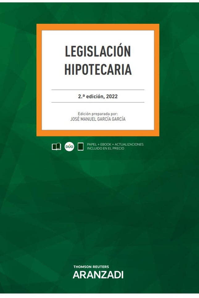 LEGISLACION HIPOTECARIA 2ª ED - José Manuel García García - SA
