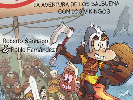 Lft 11: La Aventura De Los Balbuena Con Los Vikingos