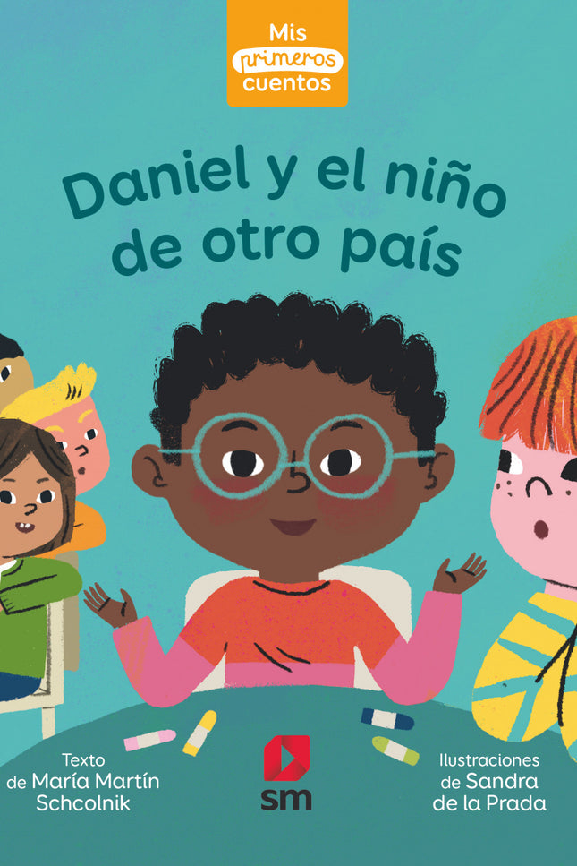 Primeros Cuentos Daniel Y El Niño Nuevo