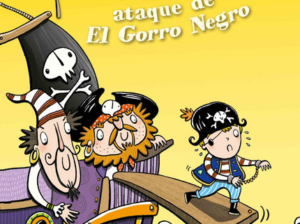 Libro Pat El Pirata Y El Ataque De El Gorro Negro: Pat y su tripulación encuentran el barco de Billy Huesos y Davy Calav