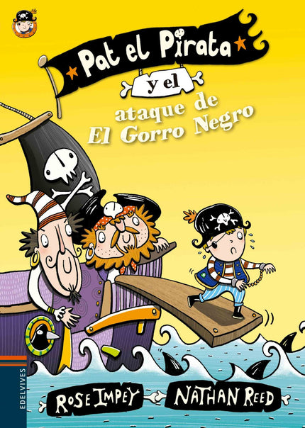 Libro Pat El Pirata Y El Ataque De El Gorro Negro: Pat y su tripulación encuentran el barco de Billy Huesos y Davy Calav