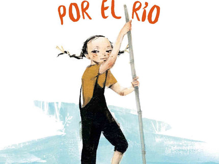 Libro Un Paseo Por El Rio: Violeta pasa una mañana en el río y se topa con un cazador furtivo, pero Barbas se encargará 