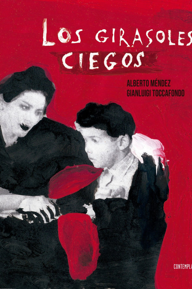 Libro Los Girasoles Ciegos: Edición ilustrada de esta obra compuesta por cuatro relatos que transcurren durante el estal