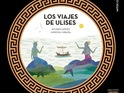 Libro Los Viajes De Ulises: Con buen viento, las naves de Ulises habrían tardado solo tres o cuatro días en regresar des