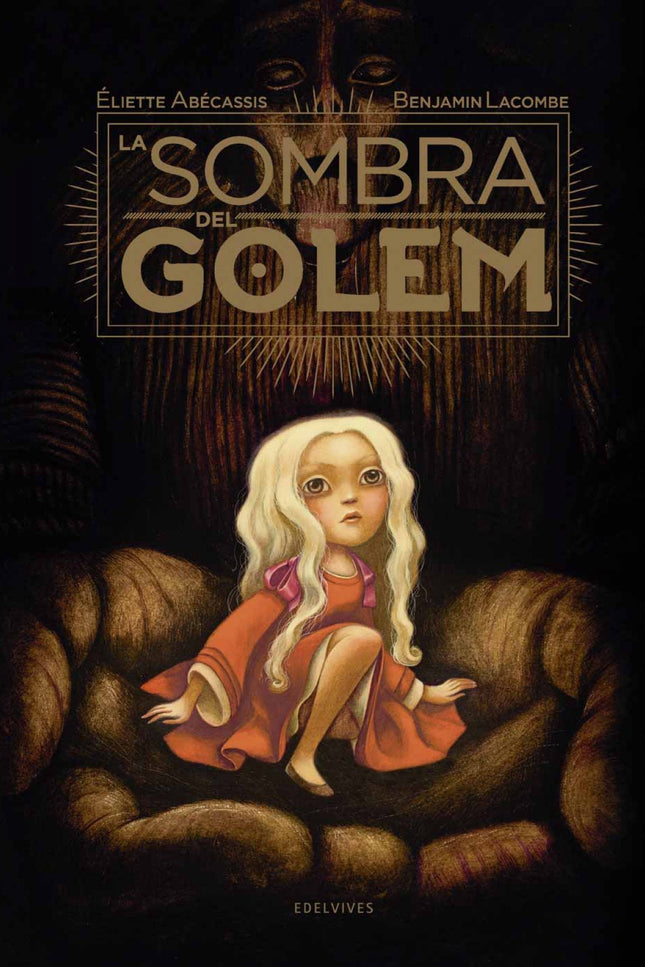 Libro La Sombra Del Golem: A través de los ojos de Zelmira, una niña judía, hija de uno de los tantos alquimistas de la 