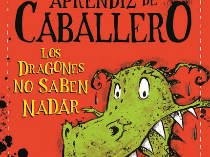 Libro Los Dragones No Saben Nadar: Sam acaba de instalarse en el castillo y todo apunta a que su estancia en él no va a 