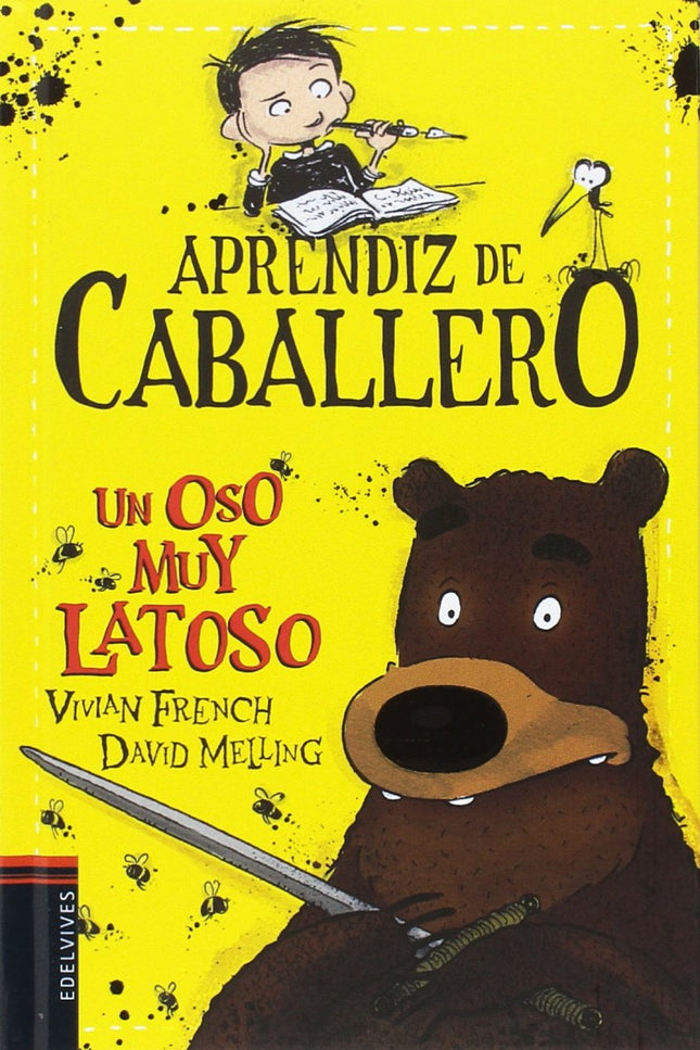 Libro Un Oso Muy Latoso: Sam debe continuar con sus misiones si quiere convertirse en un noble caballero. En esta ocasió