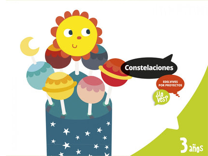 Libro Constelaciones 3 Años. Proyecto ¿lo Ves? 2017: .