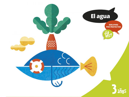 Libro Agua 3 Años. Proyectos ¿lo Ves? 2017: .