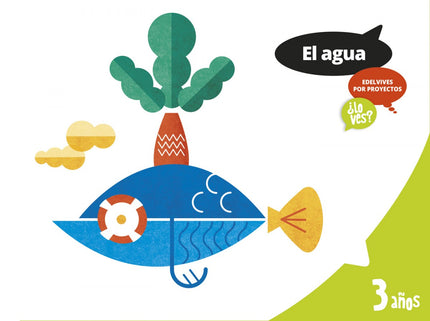 Libro Agua 3 Años. Proyectos ¿lo Ves? 2017: .