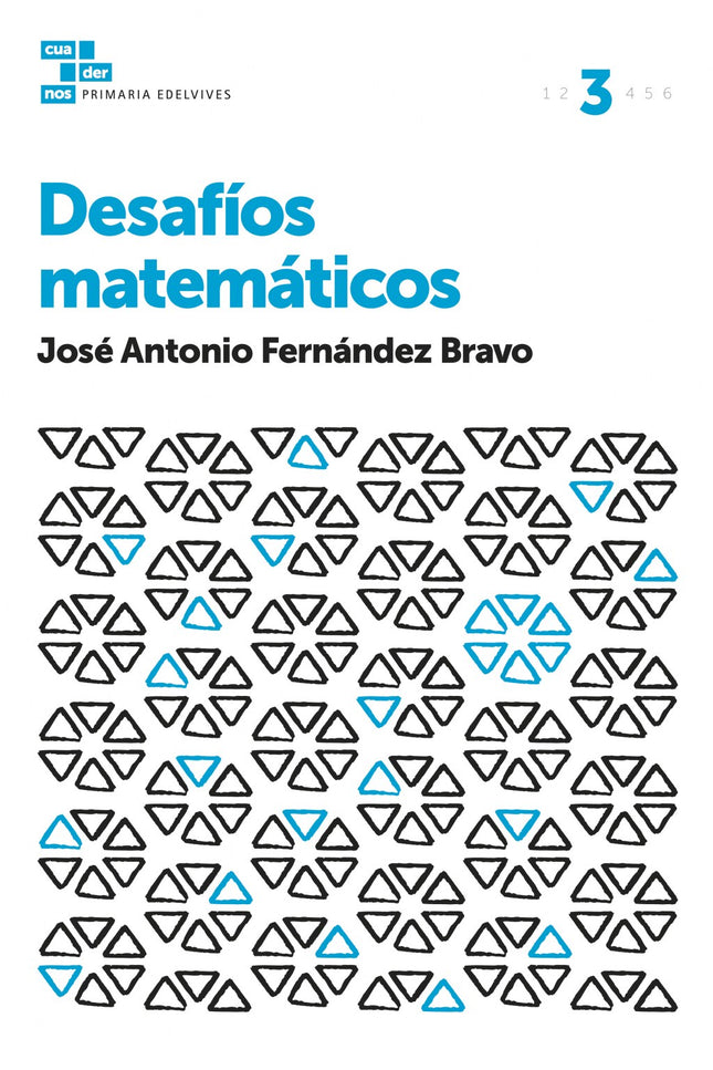 Libro Cuadernos Desafíos Matemáticos 3º Primaria 2017: .