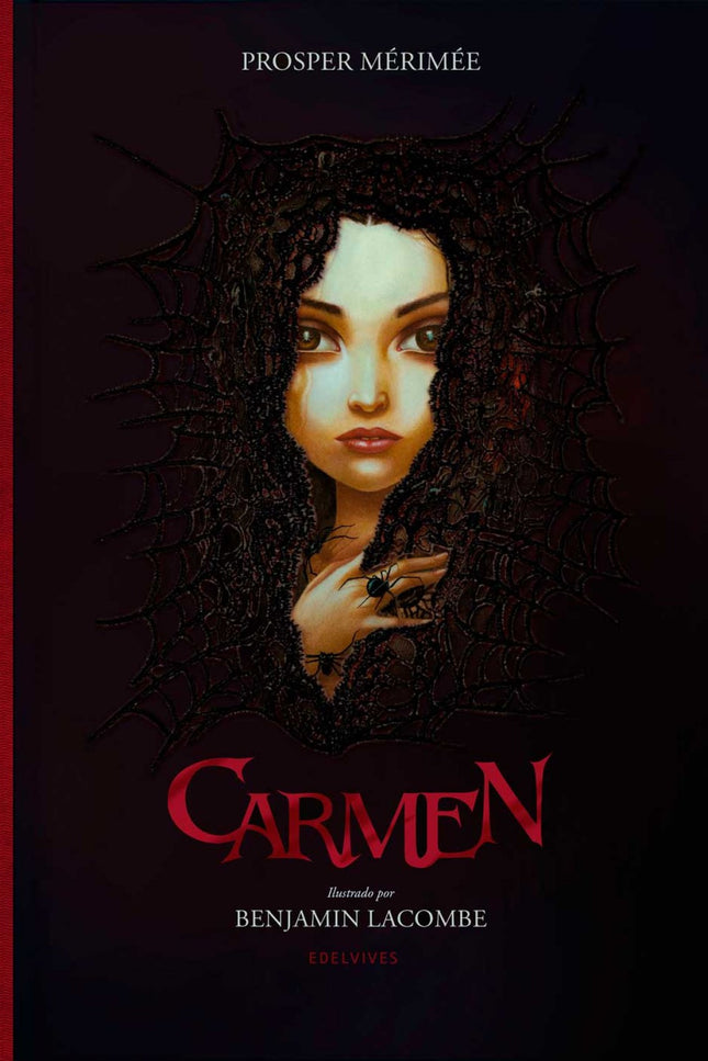Libro Carmen: En 1845, el francés Prosper Merimée escribió esta novela romántica en la que se retrata su visión de la Es