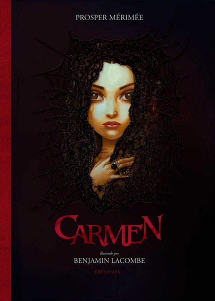 Libro Carmen: En 1845, el francés Prosper Merimée escribió esta novela romántica en la que se retrata su visión de la Es