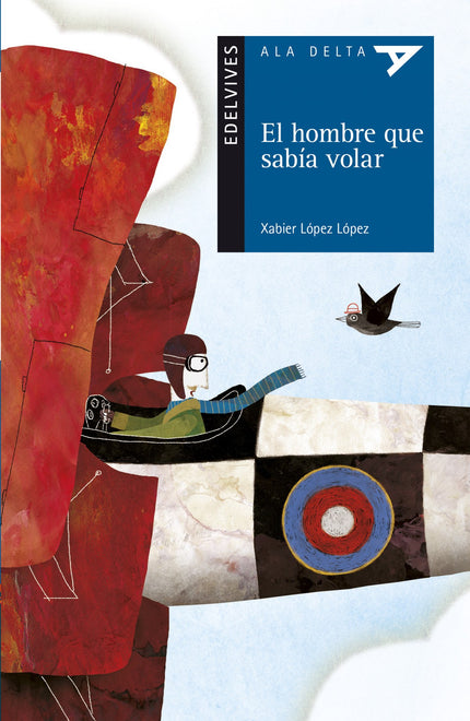 Libro El Hombre Que Sabia Volar: ¿A quién no le gustaría volar? Pues Sansón Lamparte, el protagonista de esta historia, 